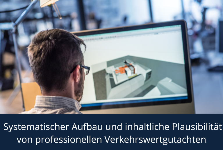 WW03 | Systematischer Aufbau und inhaltliche Plausibilität von professionellen Verkehrswertgutachten