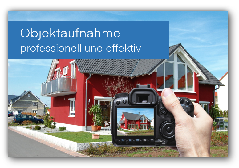 Objektaufnahme_professionell-und-effektiv Objektaufnahme_professionell-und-effektiv