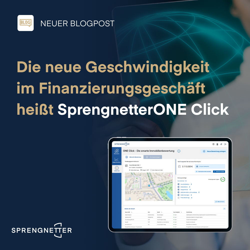 Die neue Geschwindigkeit im Finanzierungsgeschäft heißt SprengnetterONE Click