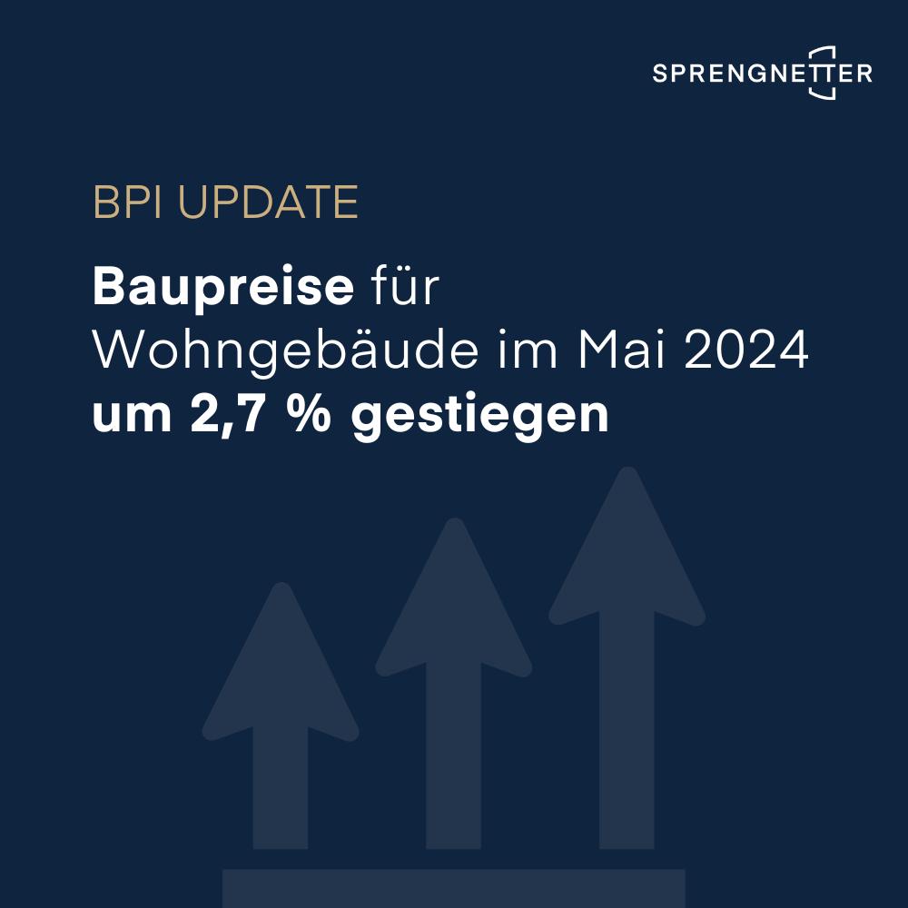 Im Mai 2024 sind die Baupreise für Wohngebäude um 2,7 % gestiegen