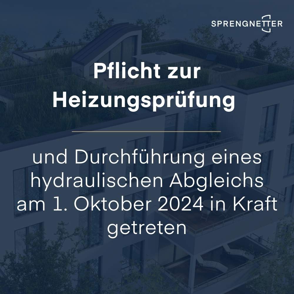 Am 1. Oktober 2024 in Kraft getreten: Pflicht zur Heizungsprüfung und Durchführung eines hydraulischen Abgleichs