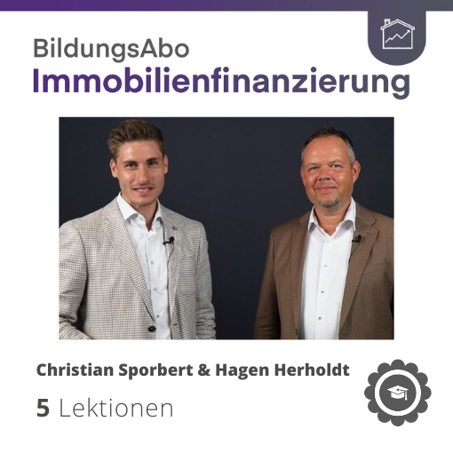 Grundlagen der Immobilienfinanzierung (VIDEO-Kurs)  Grundlagen der Immobilienfinanzierung (VIDEO-Kurs)