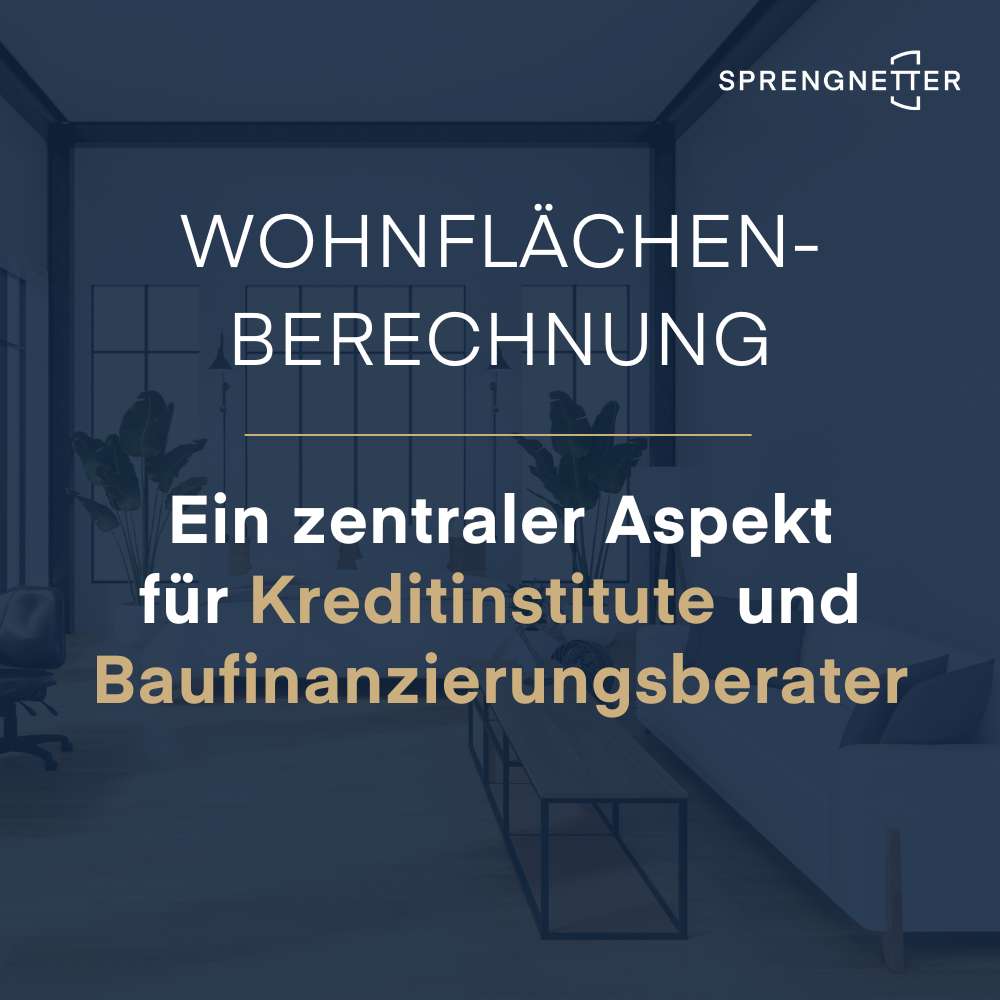 Wohnflächenberechnung: Ein zentraler Aspekt für Kreditinstitute und Baufinanzierungsberater